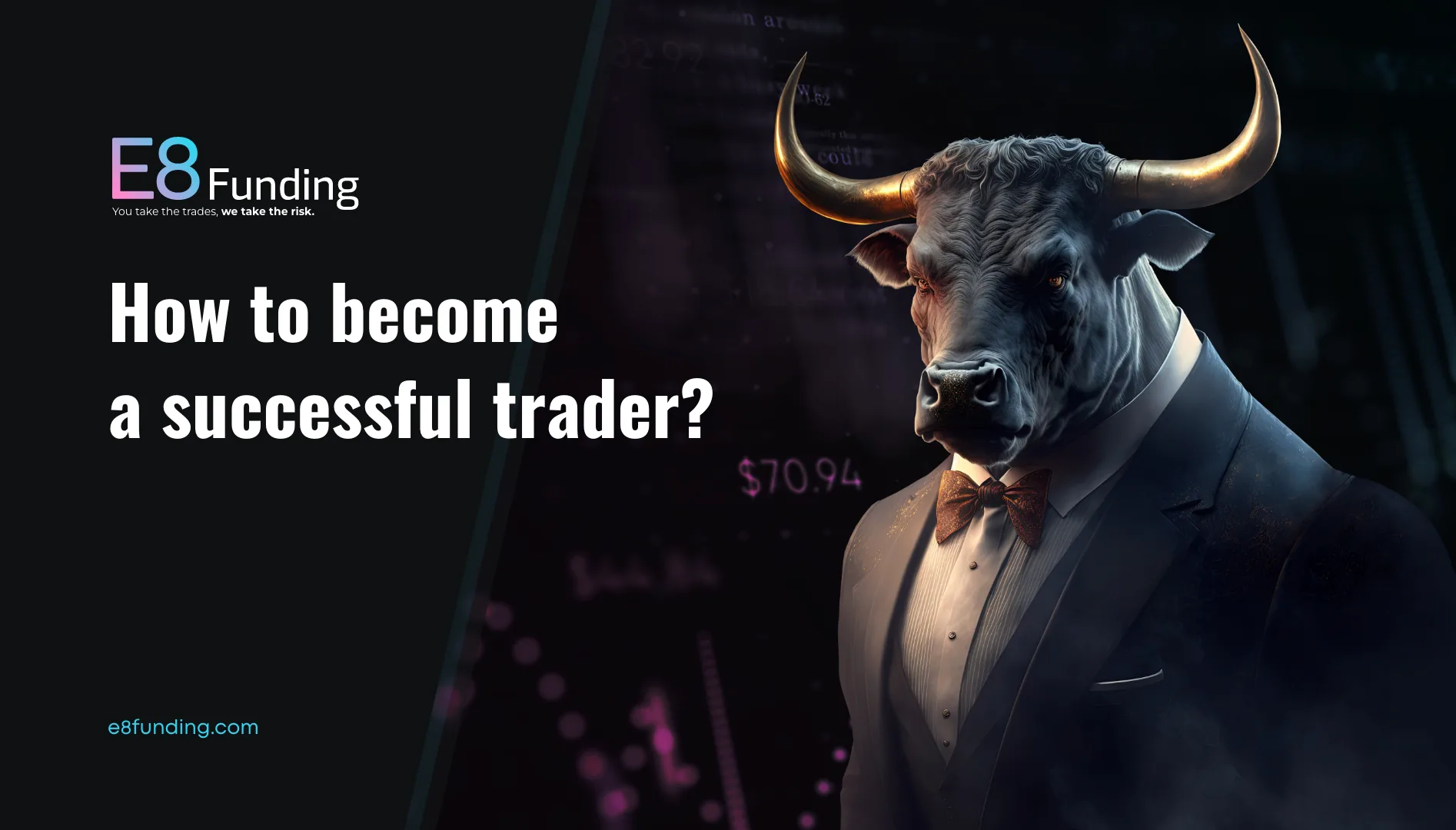 How to Become a Successful Trader: 8 Essential Traits