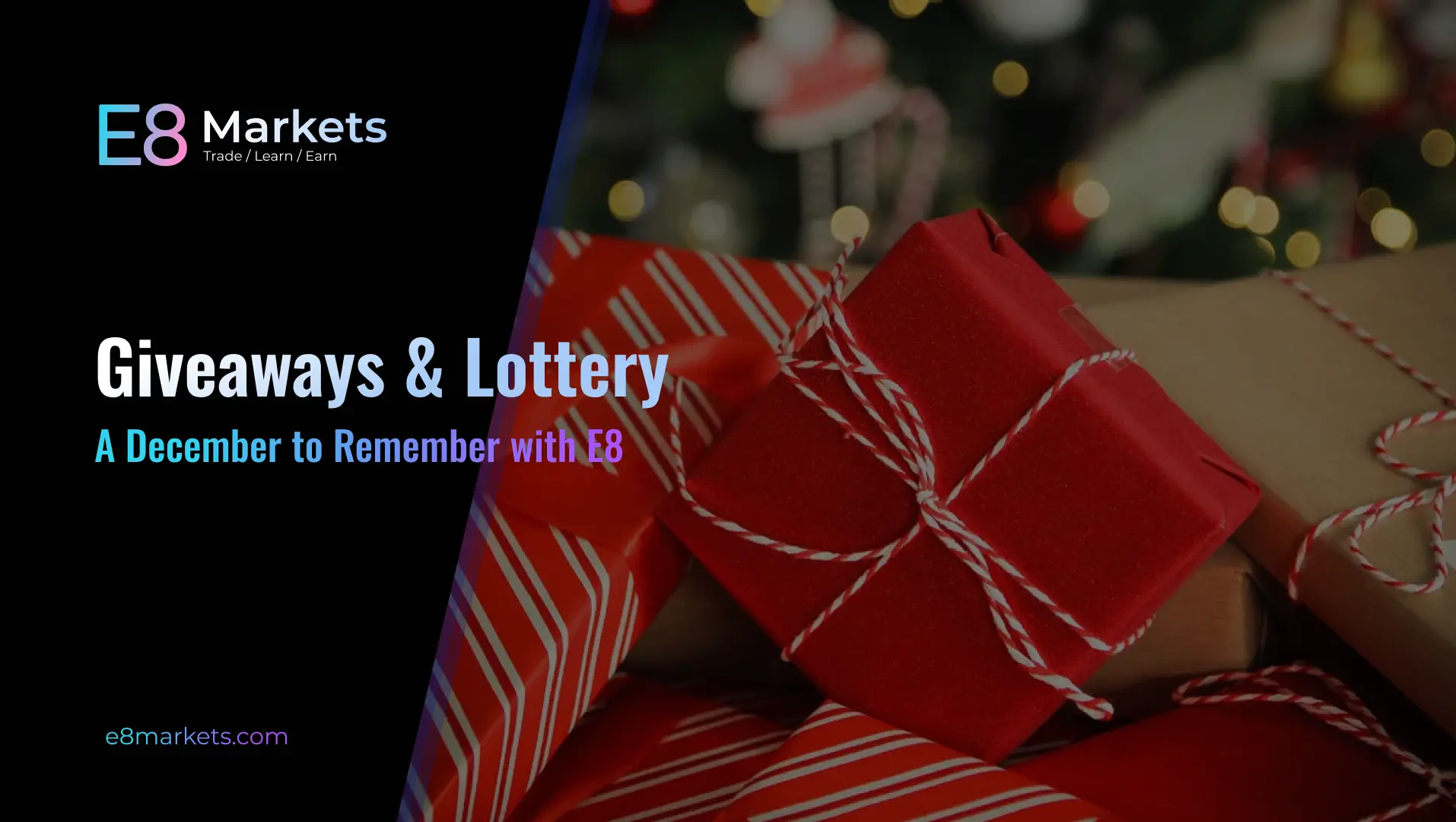 E8 Markets Advent Calendar & Christmas Lottery